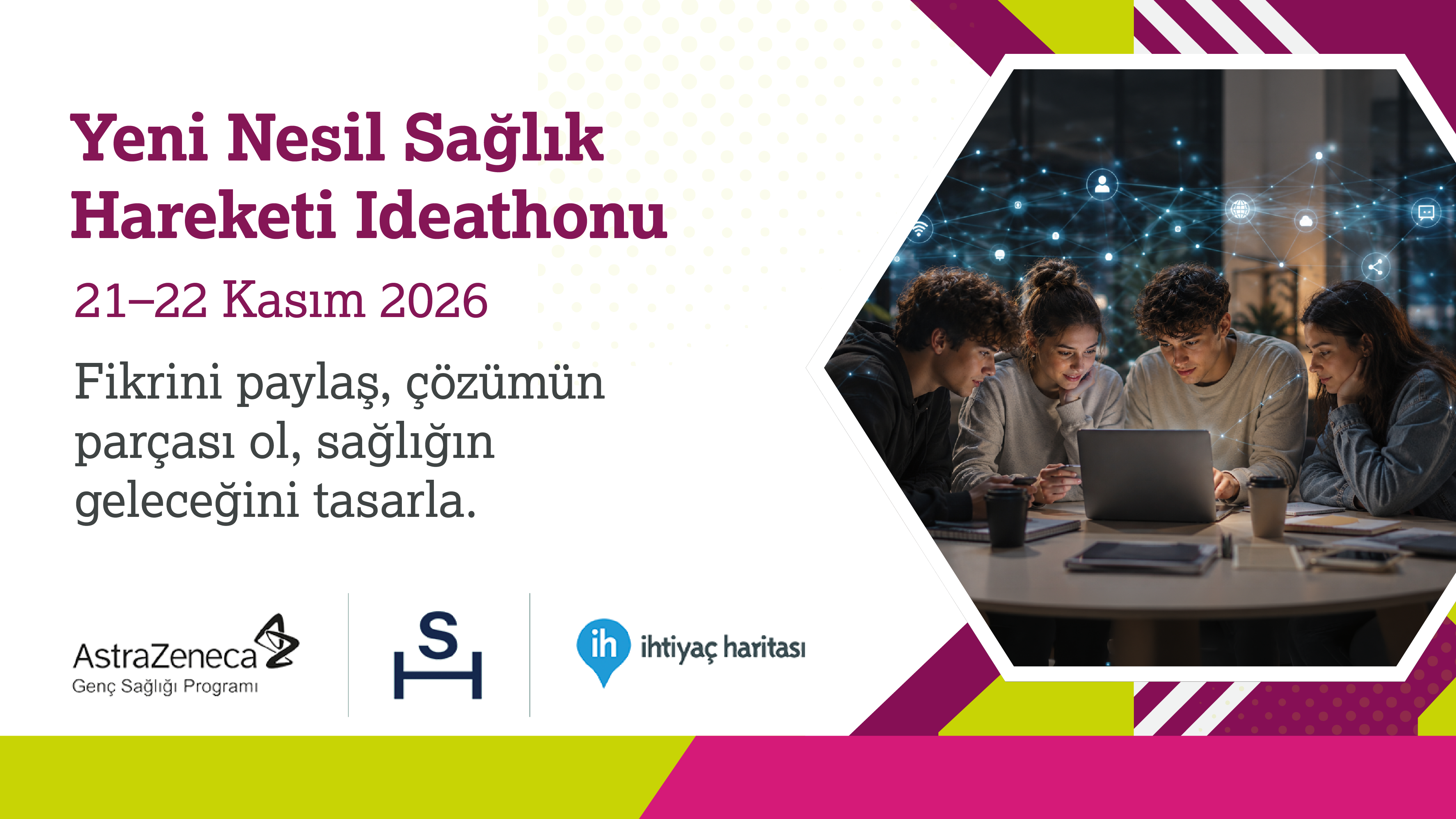 Yeni Nesil Sağlık Hareketi Ideathon Başvuru